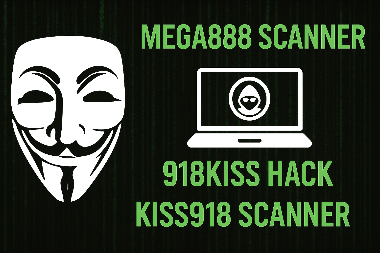 mega888 918kiss scanner